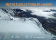 Meteo e Bollettino valanghe